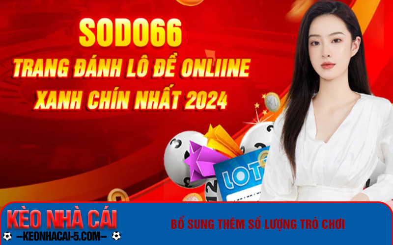Sodo66vn.org sẽ cung cấp cho hội viên thêm nhiều trò chơi giải trí hot