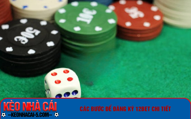 Đăng ký thành viên 12bet để chơi trò chơi yêu thích