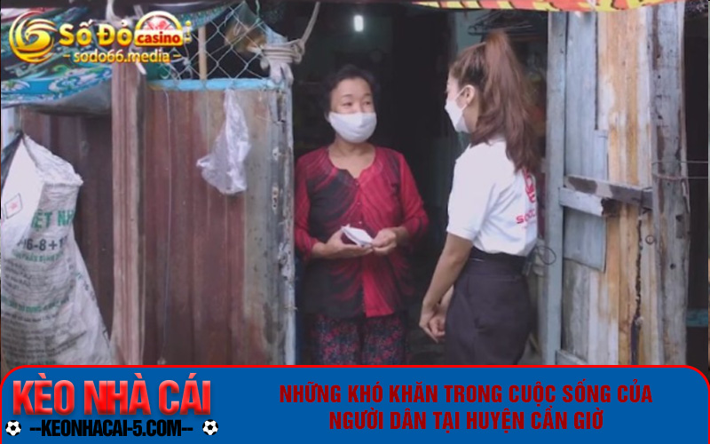 Lan Tỏa Yêu Thương Sodo66 App Đến Vùng Đất Cần Giờ 1 Cuộc sống của người dân tại huyện Cần Giờ vẫn còn gặp rất nhiều khó khăn