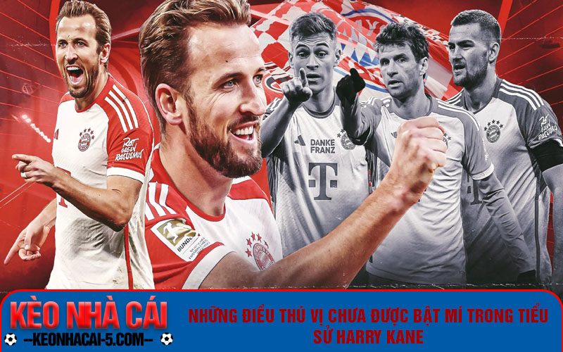 Tiểu Sử Harry Kane - Thành Tích Sự Nghiệp Sân Cỏ Đỉnh Cao 3 Những điều thú vị chưa được bật mí trong tiểu sử Harry Kane