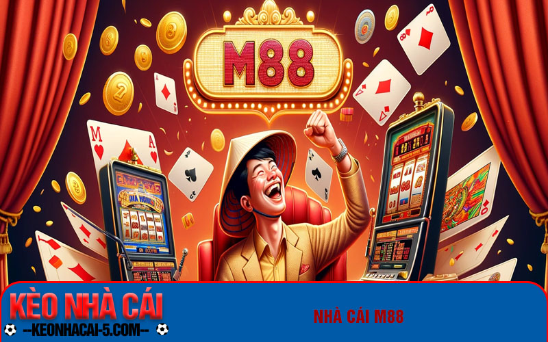 Top 4 Trang Cá Cược Bóng Đá Uy Tín, Hợp Pháp Hiện Nay 2 M88