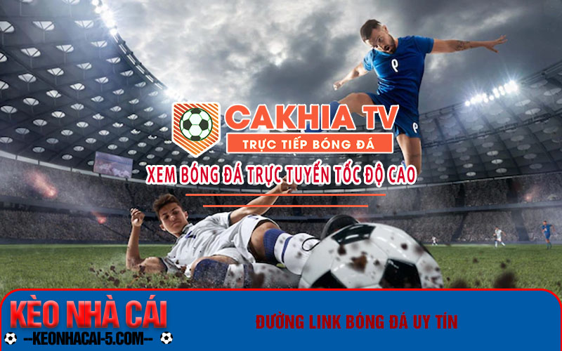 Đường link bóng đá uy tín