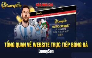 Giới thiệu khái quát về luongson tv