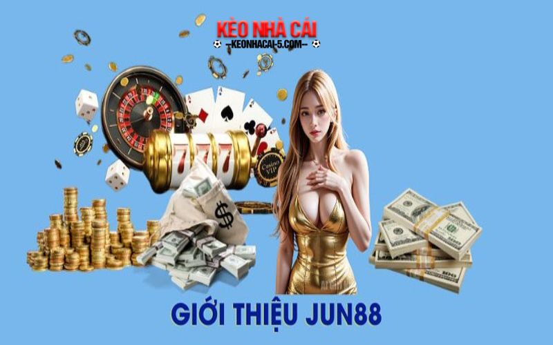 Nhà Cái Jun88 - Review Địa Chỉ Đổi Thưởng Online Chất Lượng 3 Những dòng game đẳng cấp, nổi bật tại nhà cái