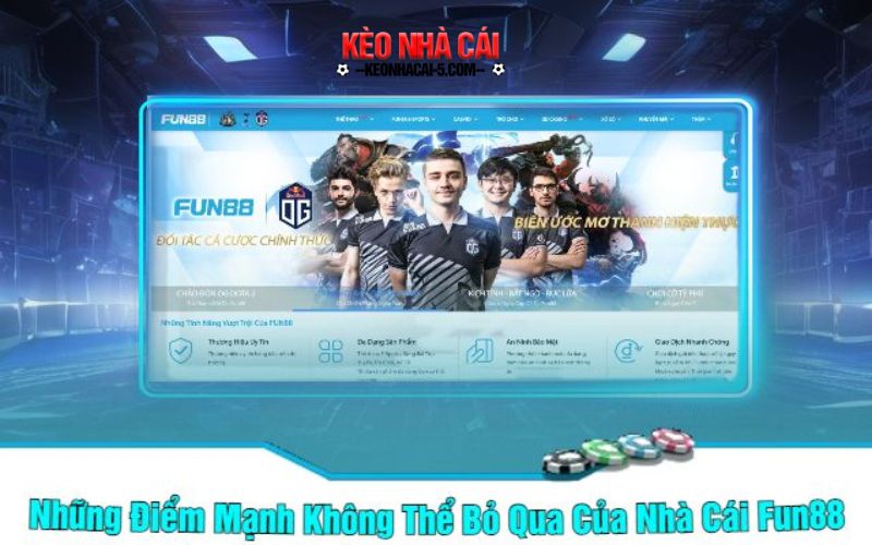 Fun88 - Giới Thiệu Cổng Game Giải Trí Số 1 Việt Nam 3 Những Điểm Mạnh Không Thể Bỏ Qua Của Nhà Cái Fun88