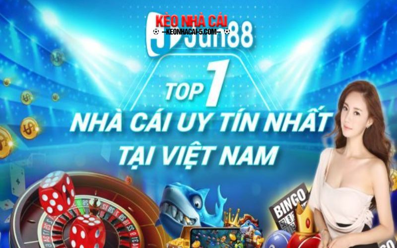 Nhà cái uy tín tại Việt Nam - Jun88