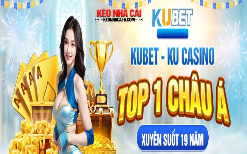 Kubet - Nhà Cái Casino Đỉnh Cao Hàng Đầu Châu Á 1 Cập nhật link kubet mới, nhanh chóng nhất